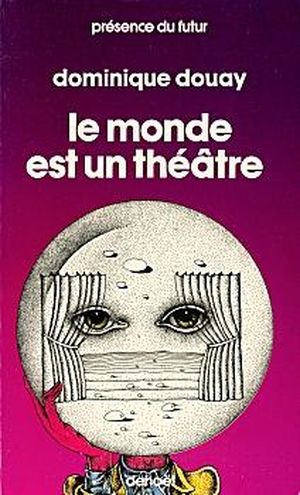 Le Monde est un théâtre