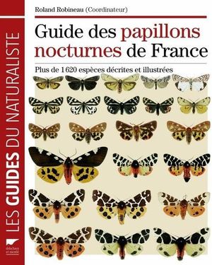 Guide des papillons nocturnes de France