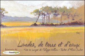 Landes, de terre et d'eaux