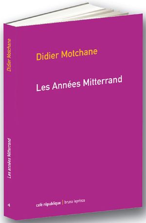 Les années Mitterrand