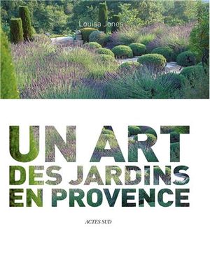 Nicole de Vésian, un art des jardins en provence