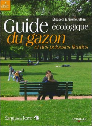 Guide écologique du gazon