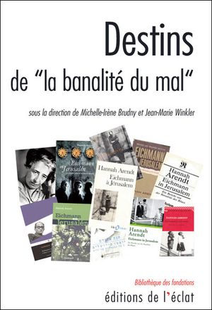 Destins de la banalité du mal