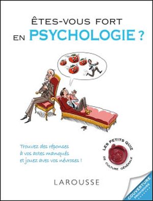 Etes-vous fort en psychologie ?