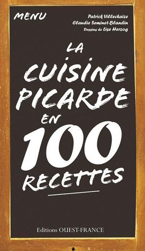 Cuisine picarde 10 produits 100 recettes