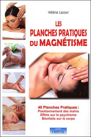 Les planches pratiques du magnétisme