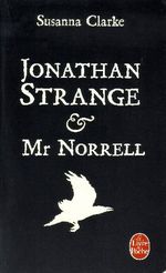 Couverture Jonathan Strange & Mr. Norrell Couverture Jonathan Strange & Mr. Norrell
