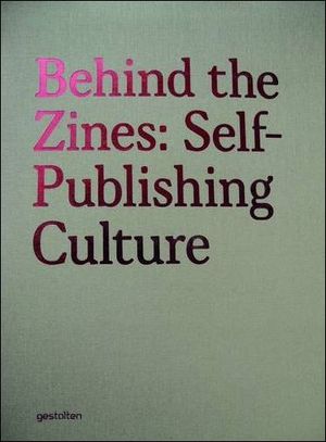Behind the zines self-publishing culture