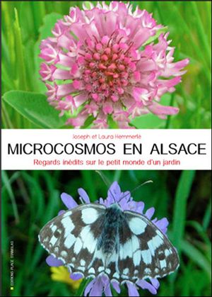 Microcosmos en Alsace
