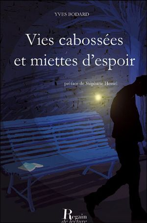 Vies cabossées et miettes d'espoir