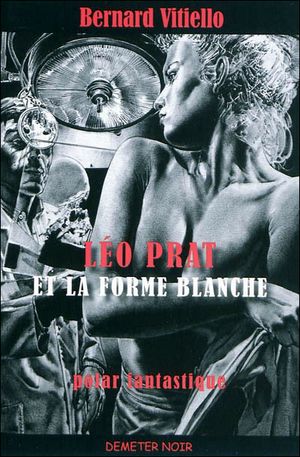 Léo Prat et la forme blanche