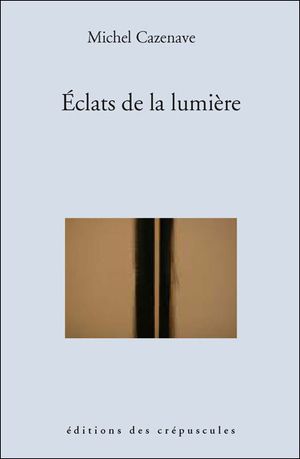 Eclats de la lumière