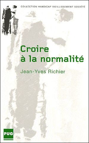 Croire en la normalité