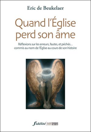 Quand l'Eglise perd son âme