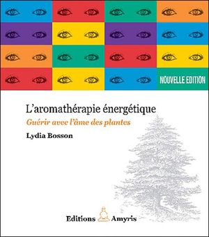 L'Aromathérapie énergétique