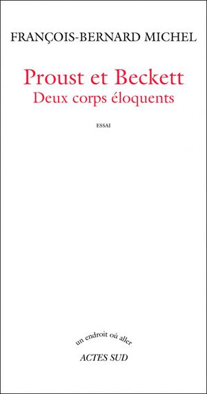 Proust et Beckett : deux coups coprs éloquents