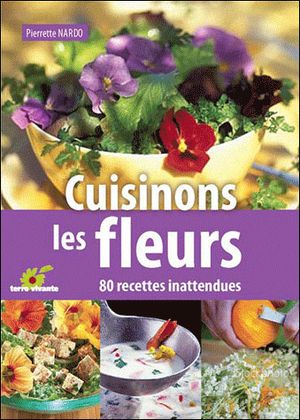 Cuisinons les fleurs