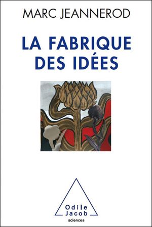 La fabrique des idées