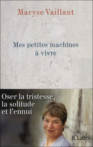 Mes petites machines à vivre