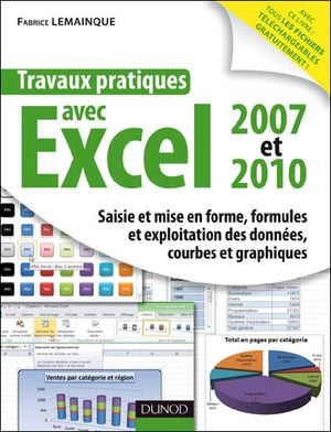 Travaux pratiques avec Excel 2007 et 2010