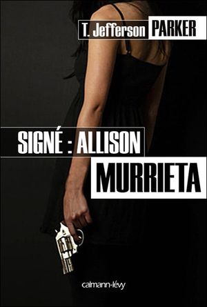 Signé, Allison Murrieta