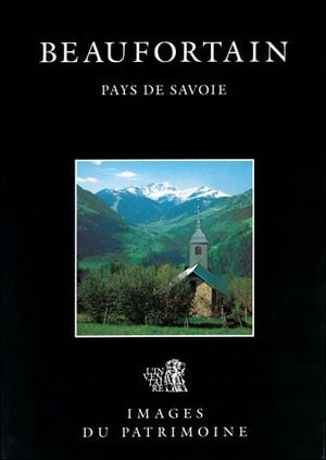 Beaufortain, pays de Savoie