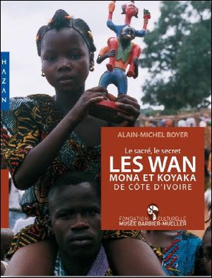 Les Wan mona et Koyaka de Côte d'Ivoire