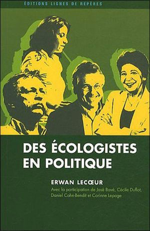 Des écologistes en politique