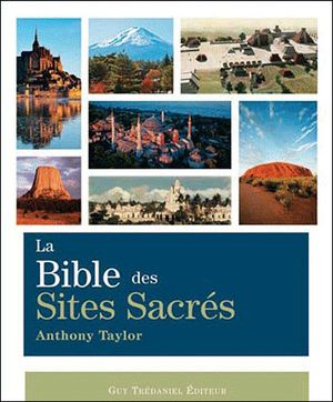 La Bible des sites sacrés