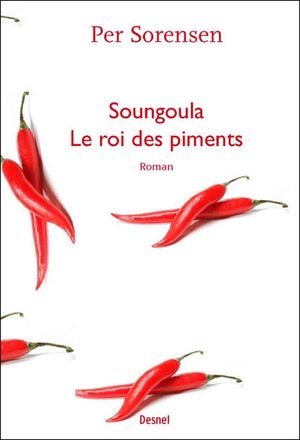 Soungoula, le roi des piments