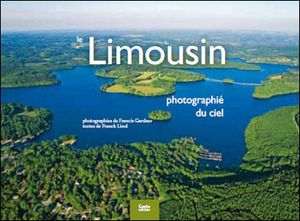 Le Limousin photographié du ciel