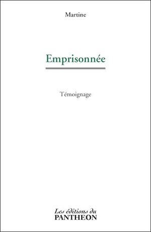 Emprisonnée