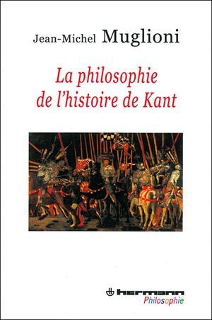 La philosophie de l'histoire de Kant