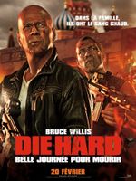 Affiche Die Hard : Belle journée pour mourir