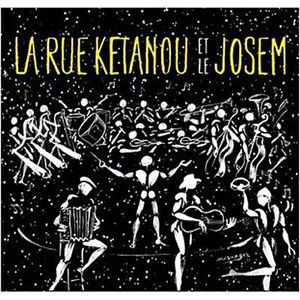 La Rue Kétanou et le JOSEM