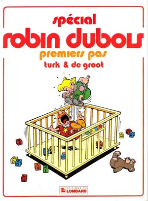 Premiers pas - Robin Dubois, tome 0