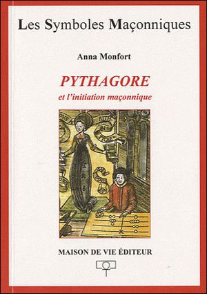 Pythagore et l'initiation maçonnique