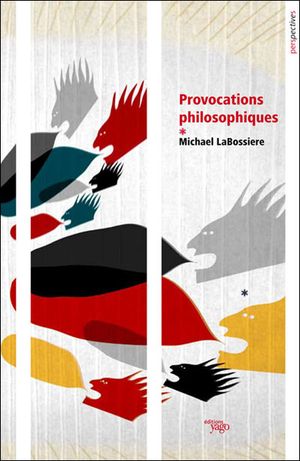 Provocations philosophiques