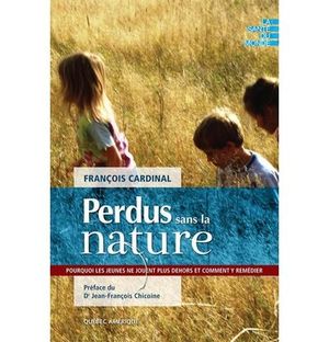 Perdus sans la nature