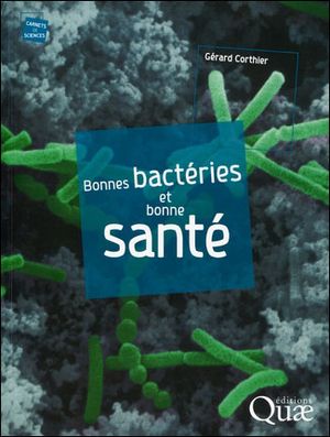 Bonnes bactéries et bonnes santé