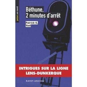 Béthune, 2 minutes d'arrêt