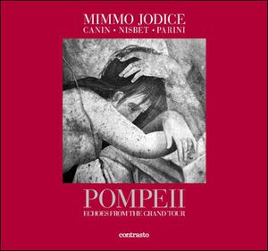 Mimmo jodice pompeii