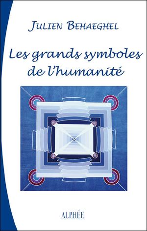 Les grands symboles de l'humanité