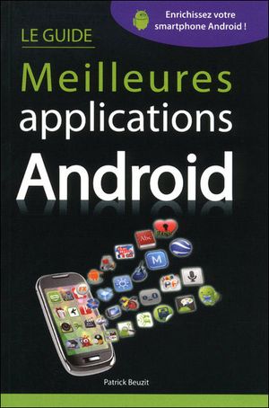 Le guide des meilleures applications Android