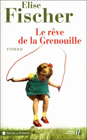 Le Rêve de la grenouille