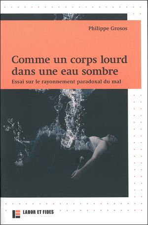 Comme un corps lourd dans une eau sombre