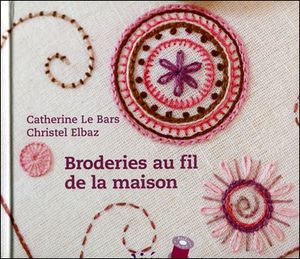 Broderies au fil de la maison