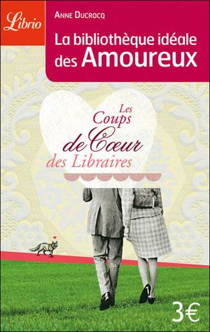 La bibliothèque idéale des amoureux