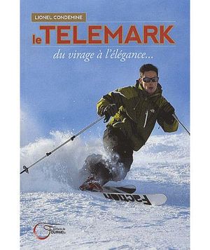 Le télémark du virage à l'élégance