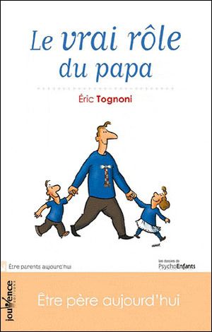 Le vrai rôle du papa